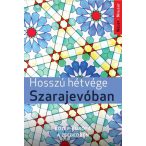   Hosszú hétvége Szarajevóban útikönyv - Kelet-nyugat könyvek 2019