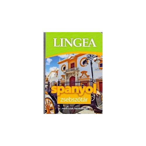 Spanyol zsebszótár, spanyol - magyar szótár Lingea
