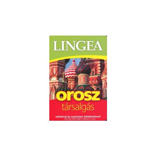 Orosz társalgás, 2. kiadás, orosz - magyar szótár Lingea