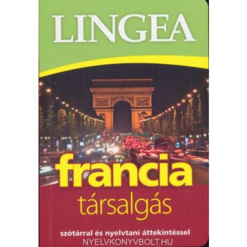 Francia társalgás, 2. kiadás francia - magyar szótár Lingea