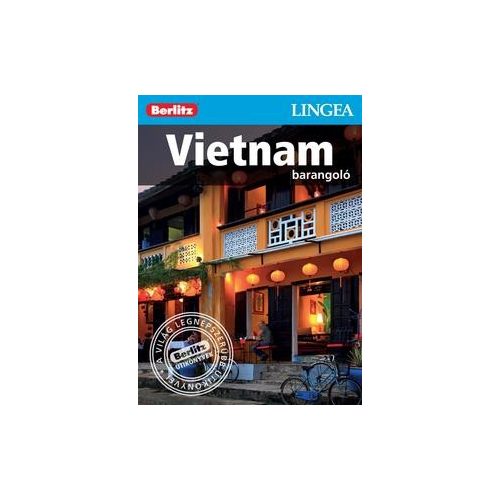 Vietnam útikönyv Lingea-Berlitz Barangoló 2017