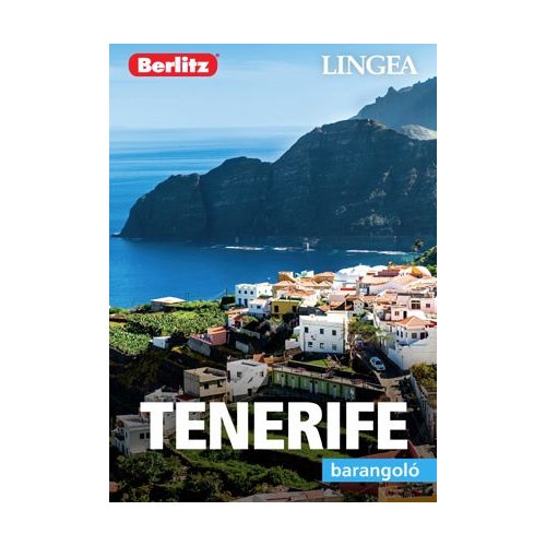 Tenerife útikönyv Lingea-Berlitz Barangoló 2019