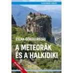   A Meteorák és a Halkidiki Észak-Görögország útikönyv - VilágVándor 2019