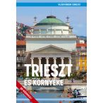   Trieszt és környéke útikönyv - VilágVándor sorozat Trieszt útikönyv  2019 
