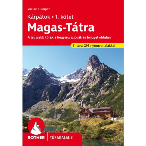 Magas-Tátra Rother túrakalauz Magas-Tátra térképes túrakalauz magyar nyelven 2023