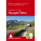   Nyugati-Tátra túrakalauz Rother magyar nyelven, Nyugati Tátra  térképes kalauz 2026. 