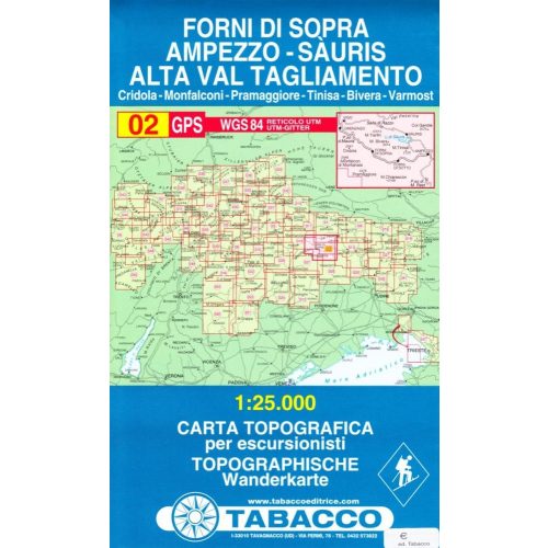 02. Forni di Sopra - Ampezzo - Sauris - Alta Val Tagliamento turista térkép Tabacco 1: 25 000 