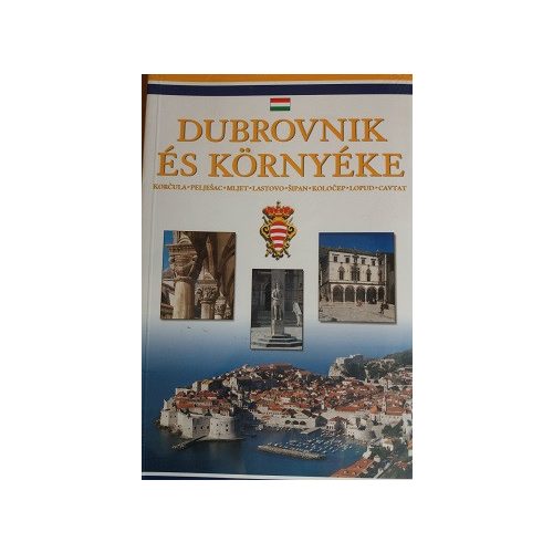 Dubrovnik és környéke útikönyv Fórum kiadó Dubrovnik útikönyv magyar nyelvű