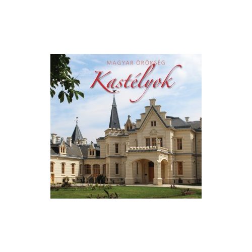 Kastélyok album Kossuth Kiadó 
Magyar örökség sorozat 