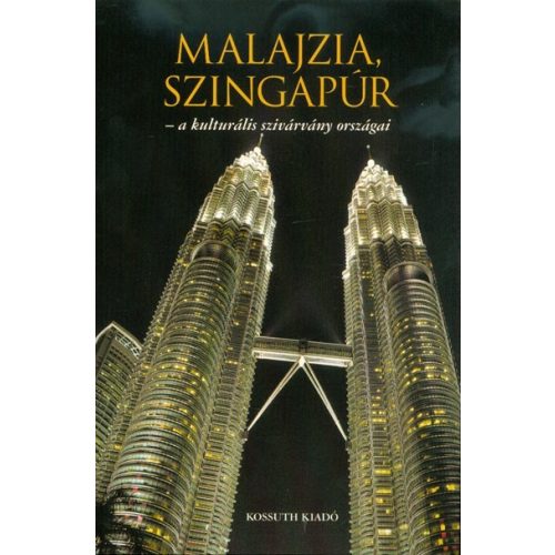  Malájzia és Szingapúr útikönyv Kossuth kiadó  
