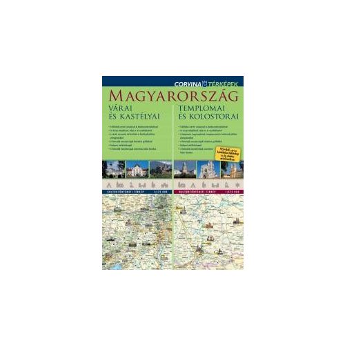 Magyarország térkép, Magyarország várai és kastélyai térkép, Magyarország templomai és kolostorai - duó térkép Corvina 