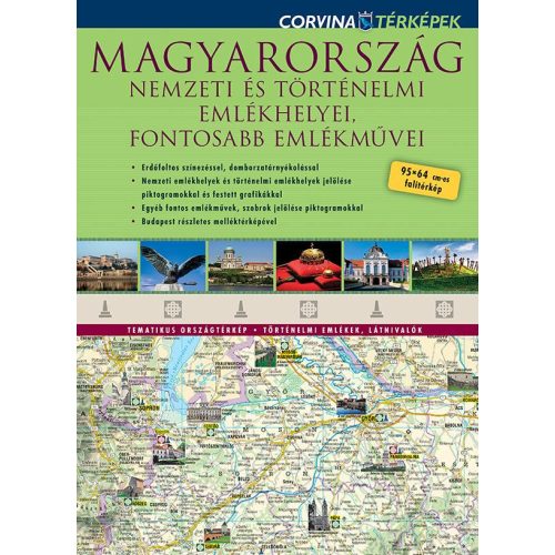 Magyarország térkép, Magyarország nemzeti és történelmi emlékhelyei, fontosabb emlékművei Corvina 