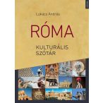   Róma útikönyv Corvina Kiadó 2018, Róma kulturális szótár ÜKH 