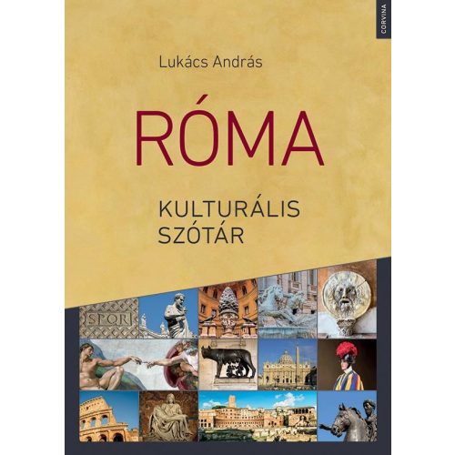 Róma útikönyv Corvina Kiadó 2018, Róma kulturális szótár ÜKH 