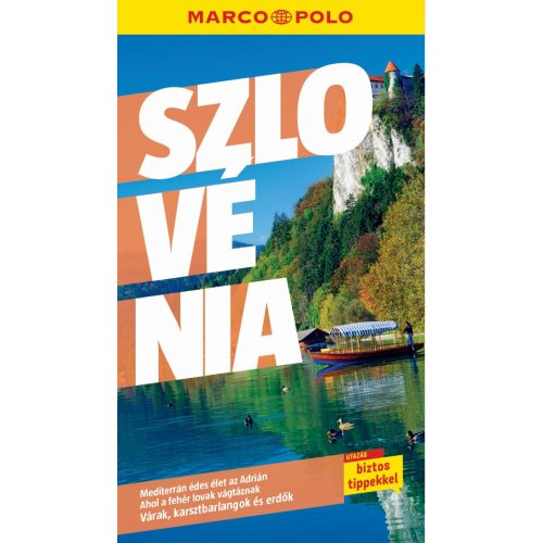 Szlovénia útikönyv Marco Polo  