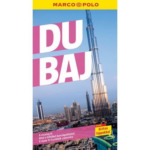 Dubaj útikönyv, Dubai útikönyv Marco Polo, Dubai, Egyesült Arab Emirátusok útikönyv 