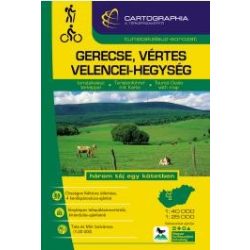   Gerecse turistakalauz , Vértes és Velencei-hegység turistakalauz Cartographia 1:40 000, 1:25 000