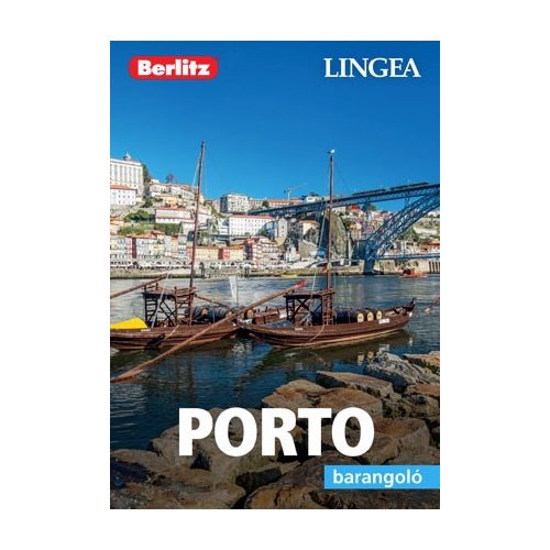 Porto útikönyv Lingea-Berlitz Barangoló 2019