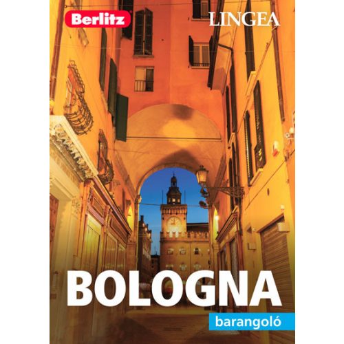 Bologna útikönyv Lingea Berlitz Barangoló 2020