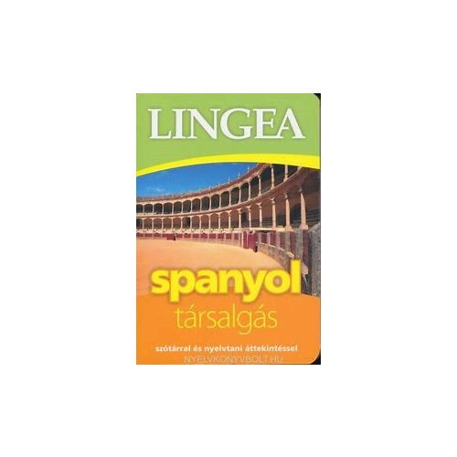 Spanyol társalgás, 3. kiadás, spanyol - magyar szótár Lingea
