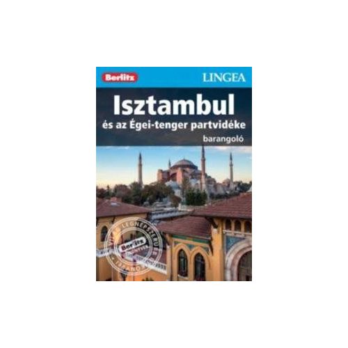 Isztambul útikönyv, Isztambul és az Égei-tenger partvidéke útikönyv Lingea-Berlitz Barangoló  2025.