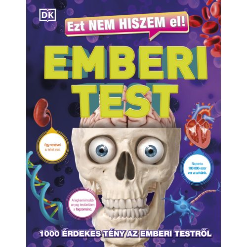 Ezt nem hiszem el! – Emberi test könyv HVG kiadó 