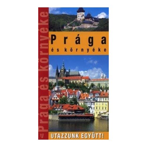 Prága és környéke útikönyv Hibernia kiadó, Hibernia Nova Kft.  