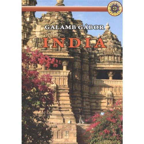 India útikönyv Dekameron kiadó Catullus Navigátor Galamb Gábor