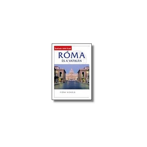 Róma útikönyv, Róma és Vatikán útikönyv Booklands 2000 kiadó 