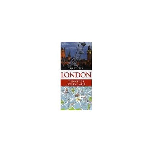 London útikönyv, London térképes útikalauz zsebútitárs, Panemex kiadó 
