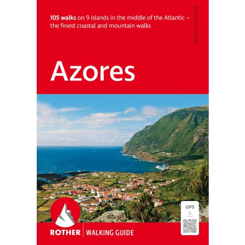 Azores túrakalauz Bergverlag Rother Azori-szigetek térképes turista kalauz angol  2025.