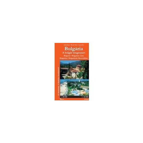 Bulgária térkép, atlasz, A bolgár tengerpart 1:400 000 Hibernia  2005 