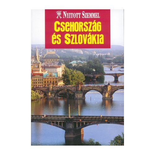  Csehország és Szlovákia útikönyv Nyitott Szemmel, Kossuth kiadó 