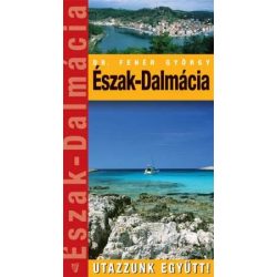   Dalmácia-Észak útikönyv Hibernia kiadó, Hibernia Nova Kft.   Utazzunk együtt sorozat 
