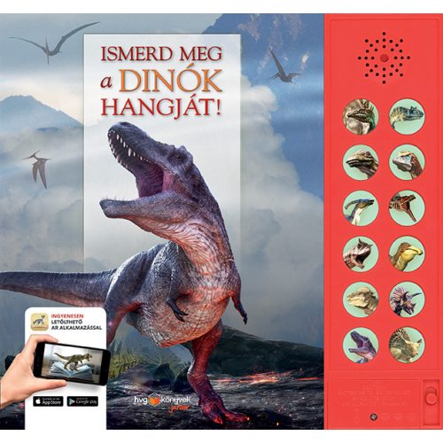 Ismerd meg a dinók hangját! HVG könyvek 