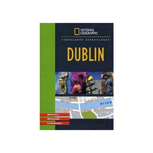 Dublin útikönyv National Geographic