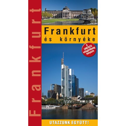 Frankfurt és környéke útikönyv Hibernia kiadó, Hibernia Nova Kft. 2015