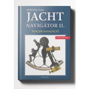  Jachtnavigátor - Tengeri navigáció II. 2019 Jachtnavigátor könyv 2. Horváth Csaba Jachtnavigátor kiadó 