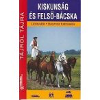 Kiskunság és Felsö-Bácska útikönyv Frigória kiadó 