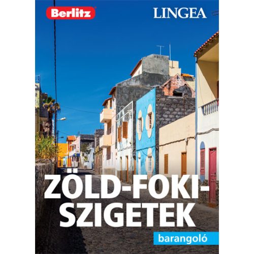 Zöld-foki-szigetek útikönyv Lingea-Berlitz Barangoló 2019