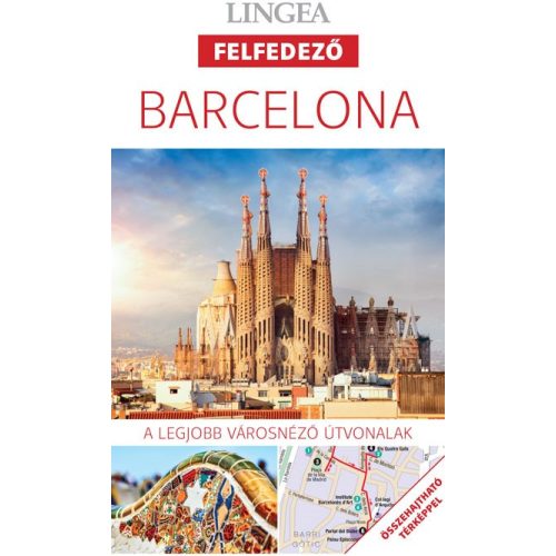 Barcelona útikönyv Lingea Felfedező