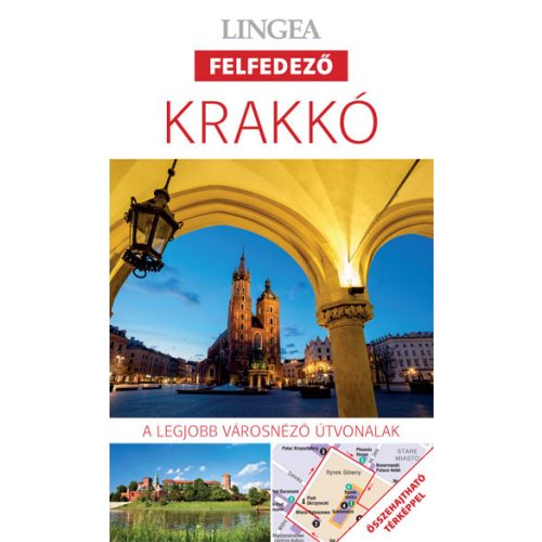Krakkó útikönyv Lingea Felfedező 2019
