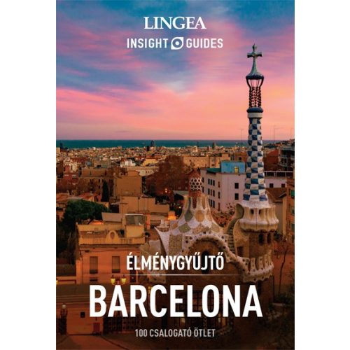 Barcelona útikönyv Lingea Élménygyűjtő Insight Guides magyar nyelven