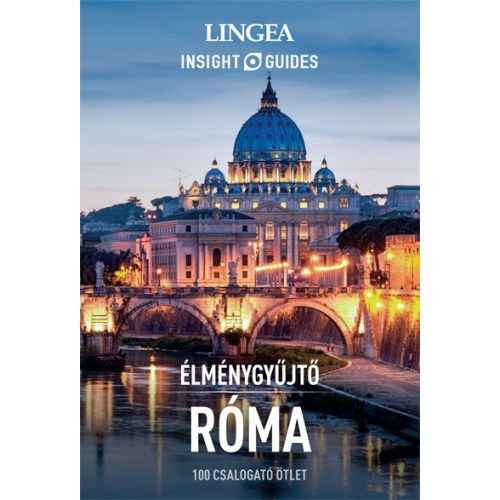 Róma útikönyv Lingea Élménygyűjtő Insight Guides magyar nyelven