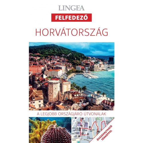 Horvátország útikönyv Lingea Felfedező 2017
