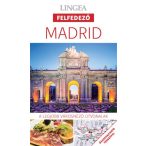 Madrid útikönyv Lingea Felfedező 2018