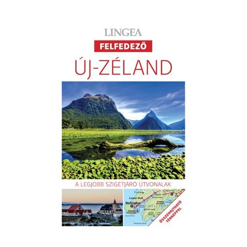 Új-Zéland útikönyv Lingea Felfedező 2018
