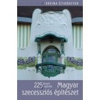   Magyar szecessziós építészet - 225 kiemelt épülettel könyv Corvina Kiadó Kft.  2015