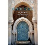    Marokkó útikönyv Kossuth, Marokkó az iszlám csodaországa  