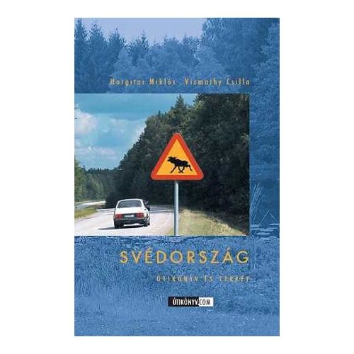 Svédország útikönyv térképmelléklettel  Utikönyv.com  2005